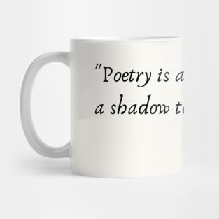 A Quote about Poetry by Carl Sandburg Mug